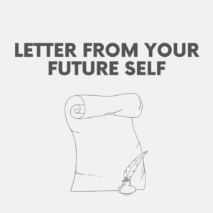 Letter from Your Future Self