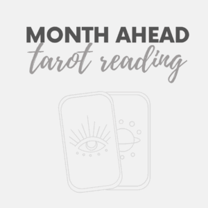 Month Ahead Tarot Reading