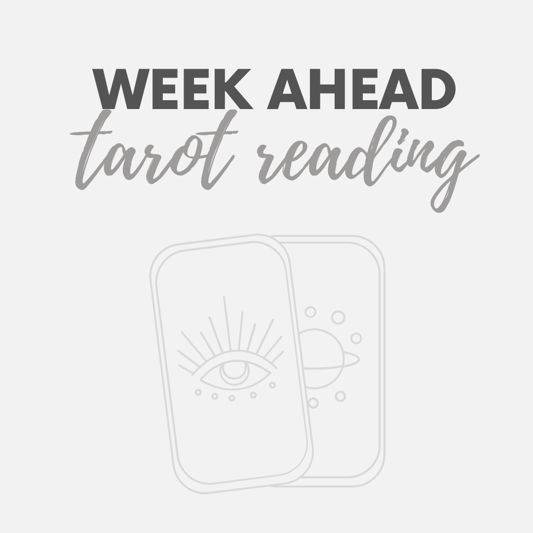 Week Ahead Tarot Reading
