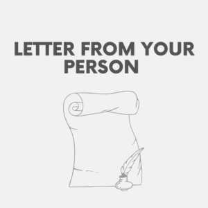 Letter from Your Person