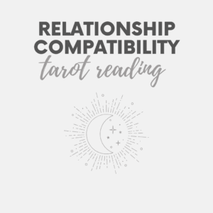 Relationship Compatibility Tarot Reading